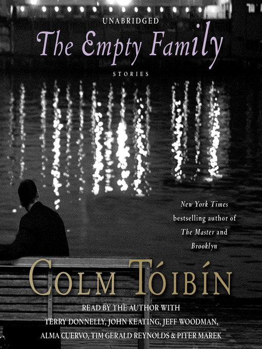 Title details for The Empty Family by Colm Toibin - Available